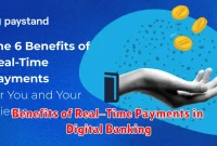 Benefits of Real-Time Payments in Digital Banking Benefits of Real-Time Payments in Digital Banking