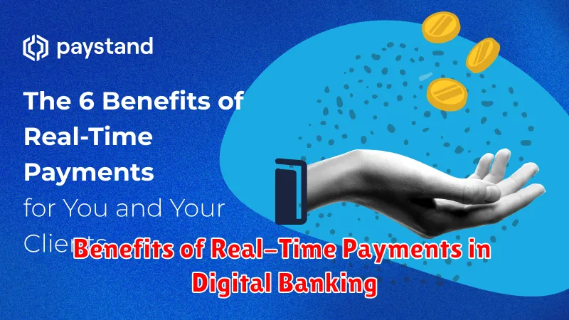 Benefits of Real-Time Payments in Digital Banking