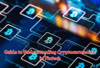 Guide to Understanding Cryptocurrencies in Fintech Guide to Understanding Cryptocurrencies in Fintech