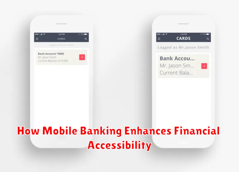 How Mobile Banking Enhances Financial Accessibility