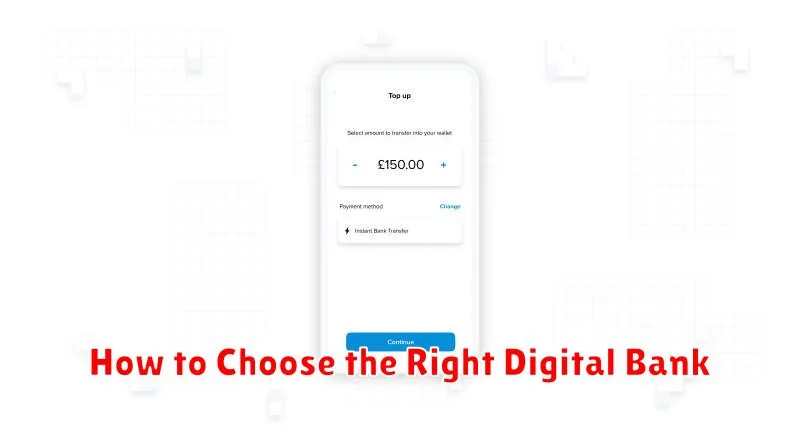 How to Choose the Right Digital Bank
