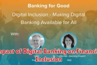 Impact of Digital Banking on Financial Inclusion Impact of Digital Banking on Financial Inclusion