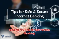 Top Security Tips for Safe Online Banking Top Security Tips for Safe Online Banking